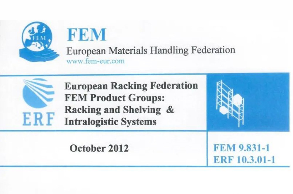 FEM 9.831-1《堆垛機計算基礎(chǔ)-自動化立體庫貨架公差、變形與凈距 第一部分：單、雙深橫梁式貨架》簡介